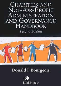 Charities and Not-for-Profit Administration and Governance Handbook, 2nd Edition