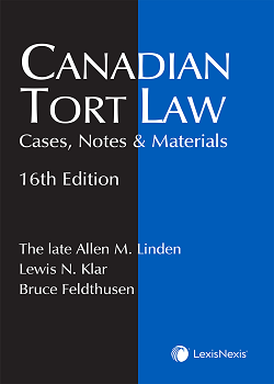 Canadian Tort Law – Cases, Notes & Materials, 16th Edition