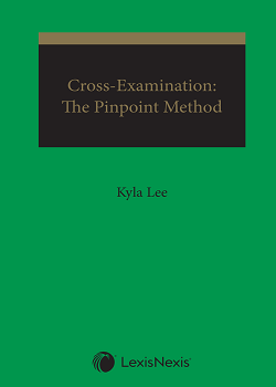 Cross-Examination: The Pinpoint Method