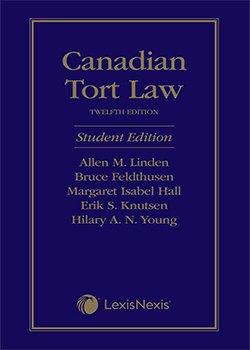 Canadian Tort Law, 12th Edition – Student Edition