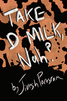 Take d Milk, Nah? (PDF)