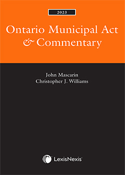 Ontario Municipal Act & Commentary, 2023 Edition