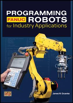 180 Day Subscription: Programming FANUC® Robots for Industry Applications (180-Day Rental)