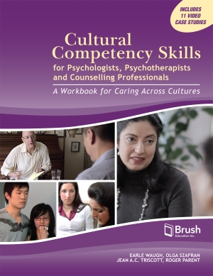 180-day rental: Cultural Competency Skills for Psychologists, Psychotherapists, and Counselling Professionals: A Workbook for Caring Across Cultures