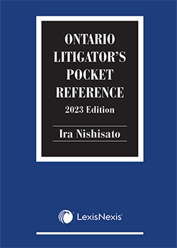 Ontario Litigator's Pocket Reference, 2023 Edition