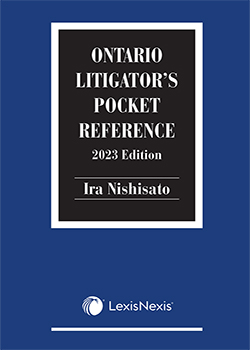 Ontario Litigator's Pocket Reference, 2023 Edition