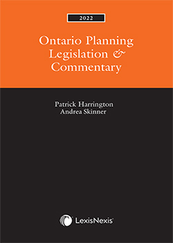 Ontario Planning Legislation & Commentary, 2022 Edition