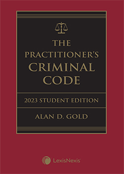 The Practitioner's Criminal Code, 2023 Edition – Student Edition