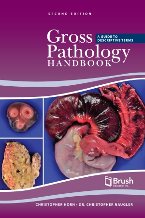 Gross Pathology Handbook, 2nd Ed.: A Guide to Descriptive Terms