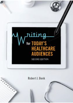 Writing for Todays Healthcare Audiences, Second Edition (PDF)