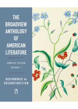Broadview Anthology of American Literature Concise Volume 1: Beginnings to Reconstruction (PDF)