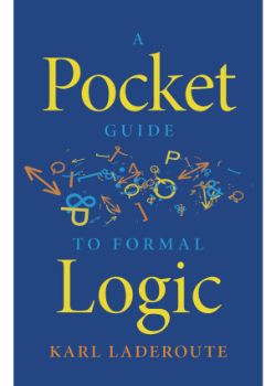 A Pocket Guide to Formal Logic