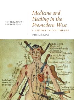 Medicine and Healing in the Premodern West: A History in Documents
