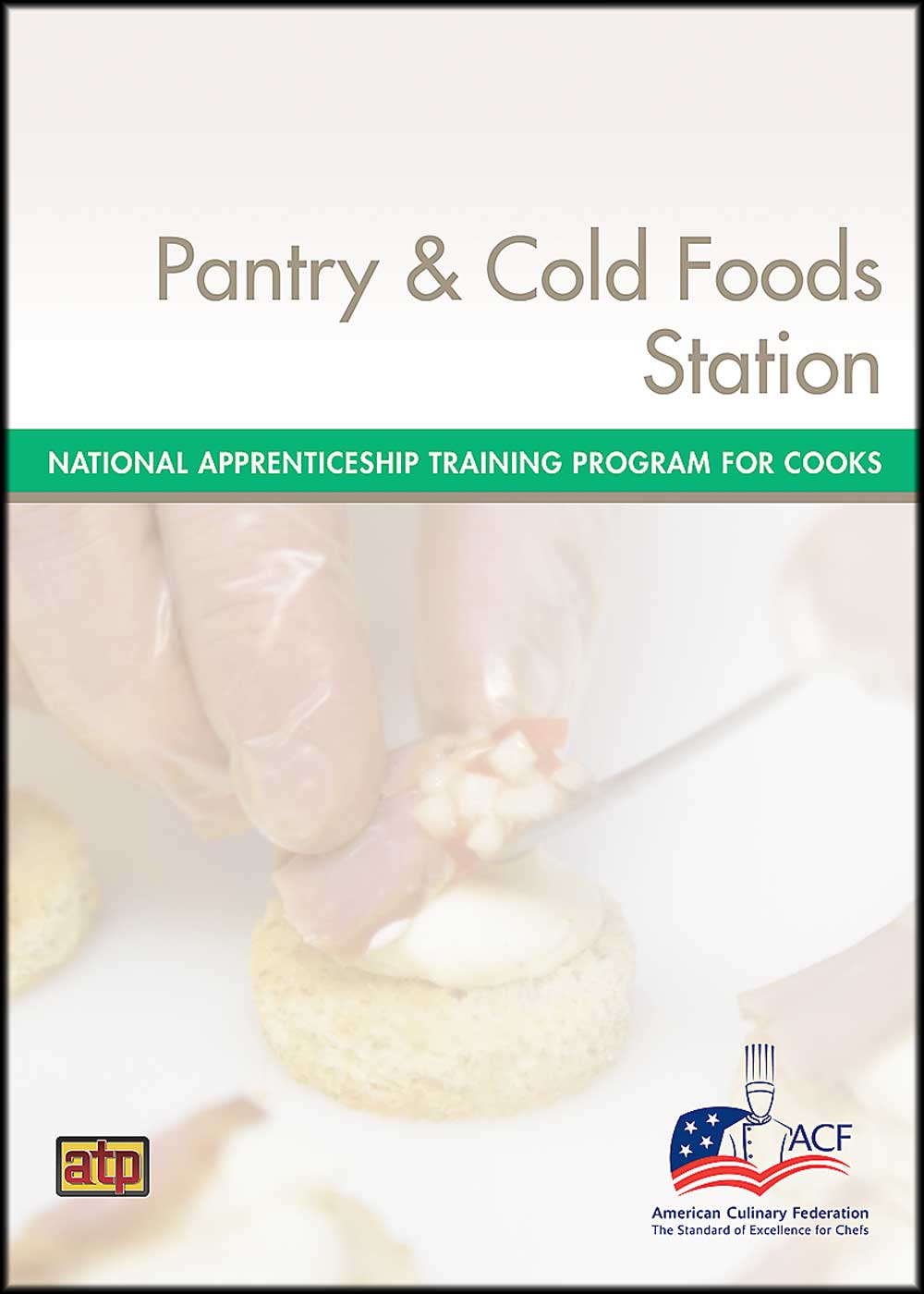 National Apprenticeship Training Program for Cooks - Pantry & Cold Foods Station (Lifetime)