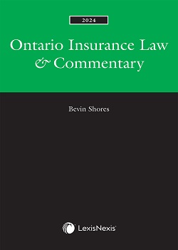 Ontario Insurance Law & Commentary, 2024 Edition