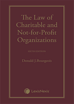 The Law of Charitable and Not-for-Profit Organizations, 6th Edition – Student Edition