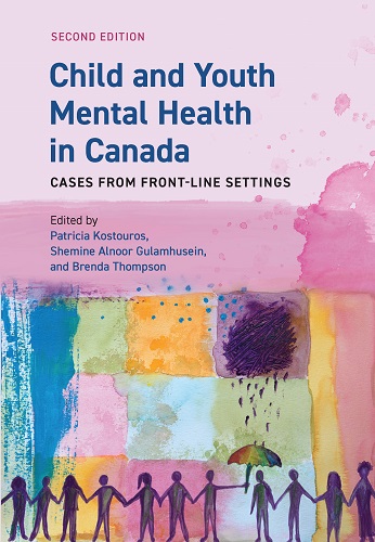 Child and Youth Mental Health in Canada, Second Edition: Cases from Front-Line Settings