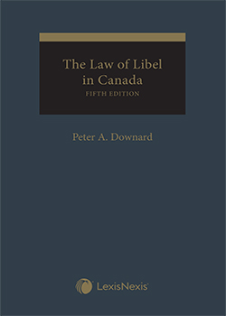 Law of Libel in Canada, 5th Edition
